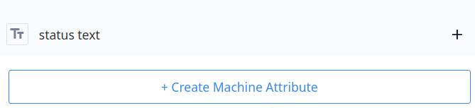NCD to Tulip Guide - Create Machine Attribute Button