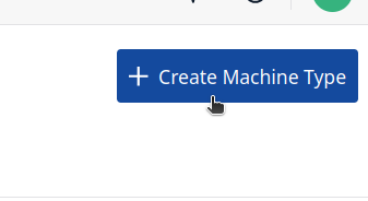 NCD to Tulip Guide - Create Machine Type Button